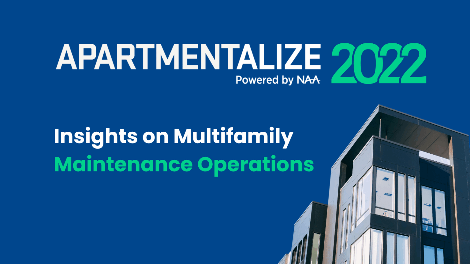Apartmentalize 2022 banner featuring insights on multifamily maintenance operations with modern apartment building in the background