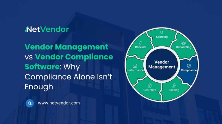 Vendor Management vs Vendor Compliance Software: Why Compliance Alone Isn’t Enough