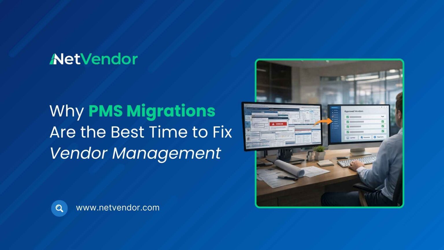 Why PMS Migrations Are the Best Time to Fix Vendor Management