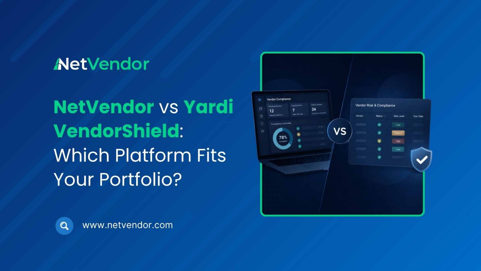 NetVendor vs Yardi VendorShield: Which Platform Fits Your Portfolio?
